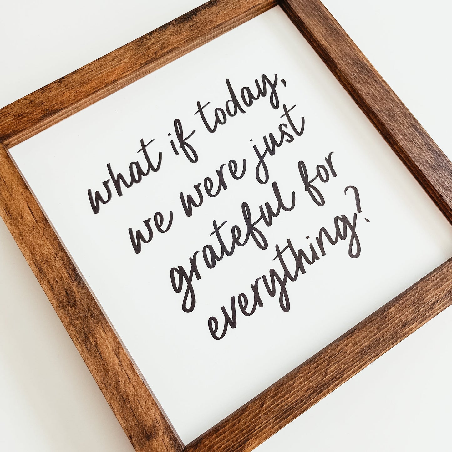Grateful For Everything Framed Sign