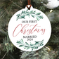 First Christmas Married Ornament