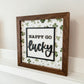 Happy Go Lucky Framed Sign