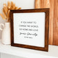 Go Home and Love Your Family Mother Teresa Sign