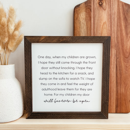 One Day When My Children Are Grown Sign