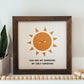 You Are My Sunshine Boho Sun Sign