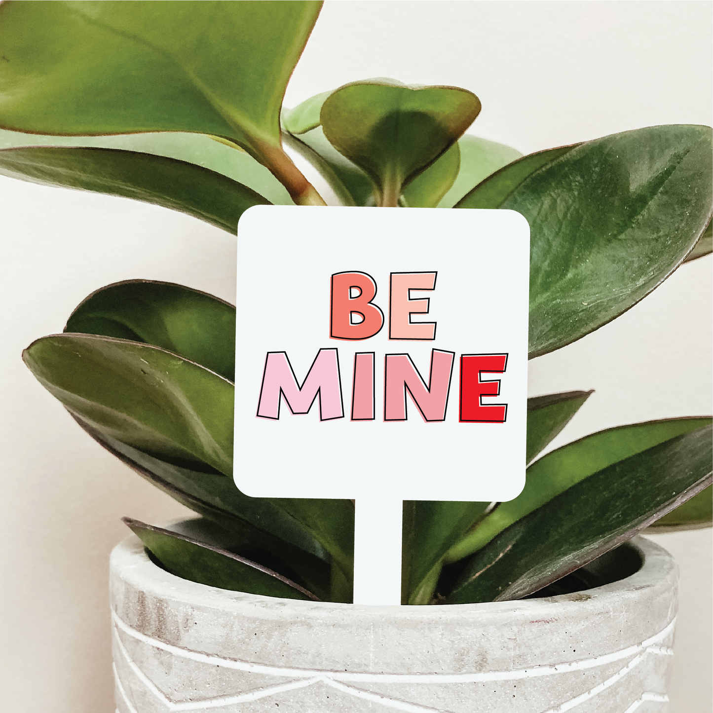 Be Mine Plant Marker