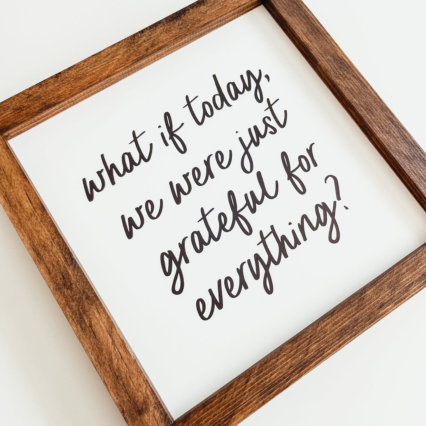 Grateful For Everything Framed Sign