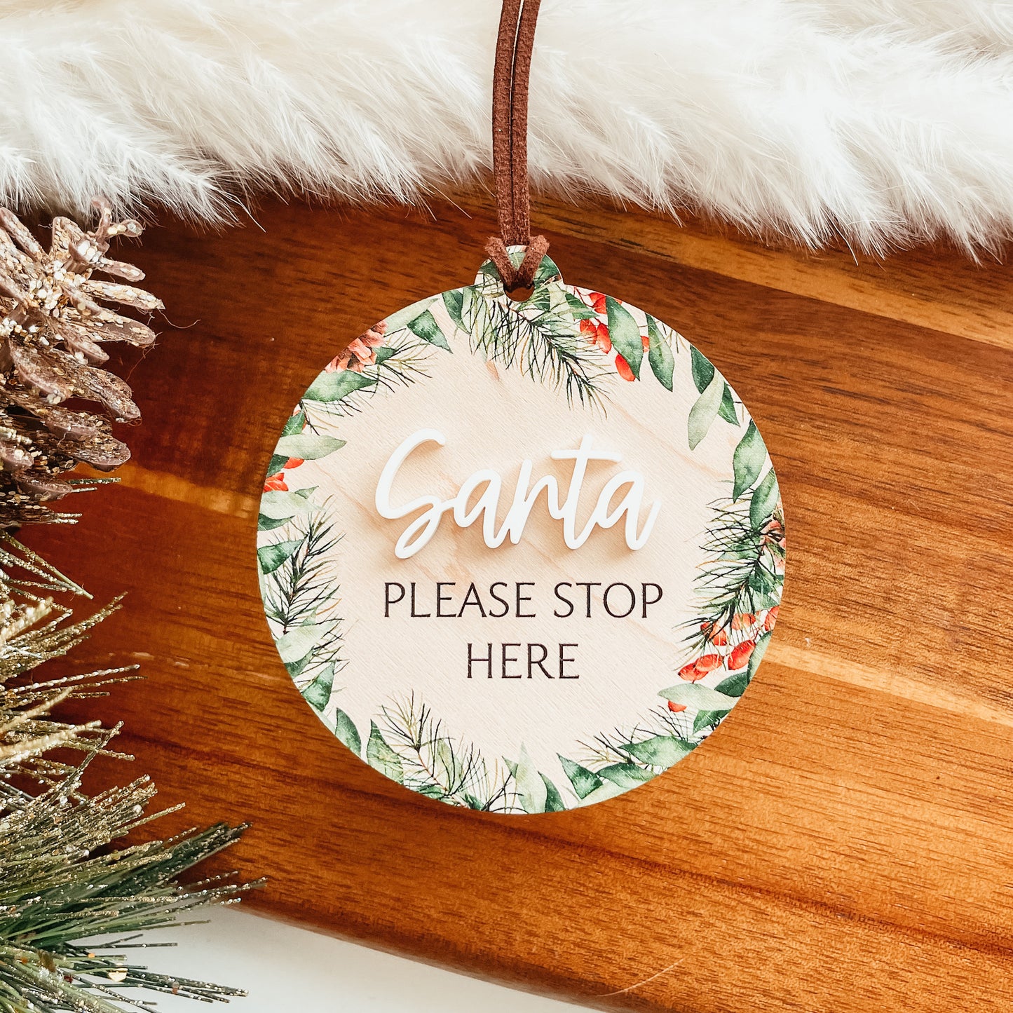 Santa Please Stop Here Ornament | Christmas Wreath (Wood)