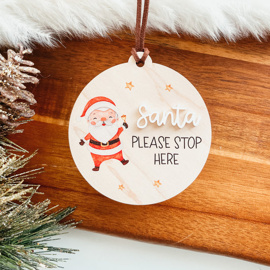 Santa Please Stop Here Ornament | Santa and Stars (Wood)