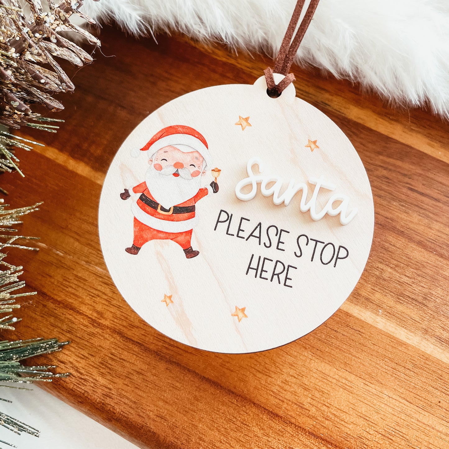 Santa Please Stop Here Ornament | Santa and Stars (Wood)