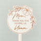 Thanks For Helping Me Bloom Mom Plant Marker