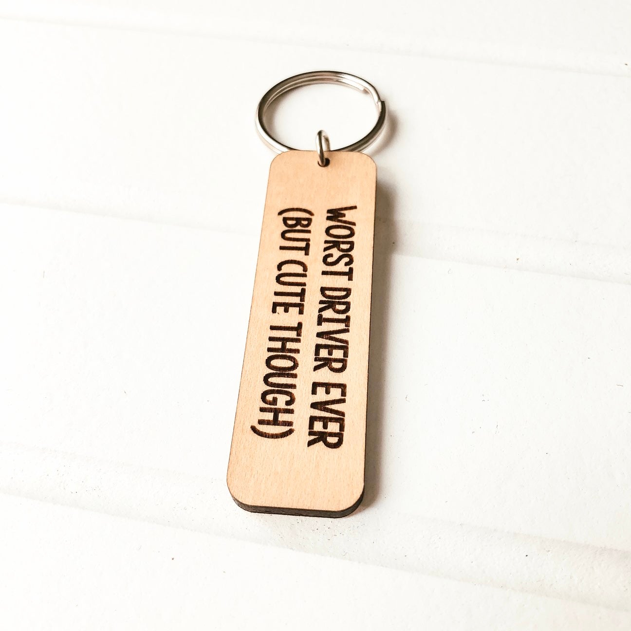 Worst Driver Ever Keychain