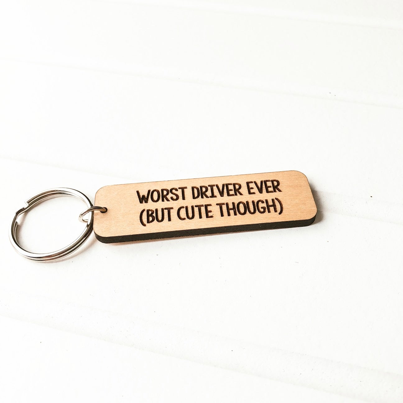 Worst Driver Ever Keychain