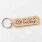You Can Do Hard Things Keychain