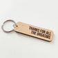 Thanks For All The Orgasms Keychain
