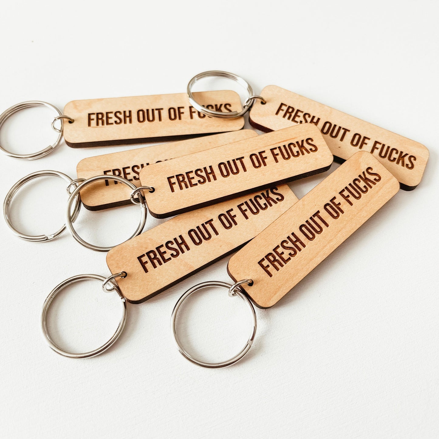 Fresh Out Of Fucks Keychain