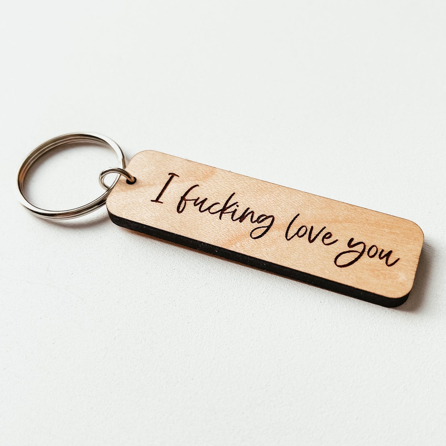 I Fucking Love You Keychain