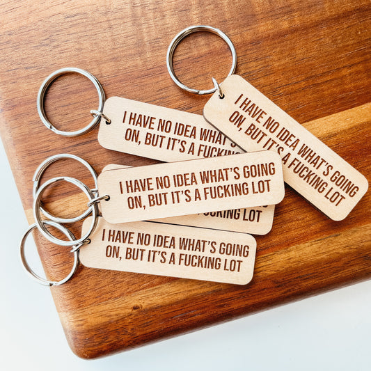 It's A Fucking Lot Keychain