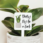 Pretty Fly For A Cacti Plant Marker
