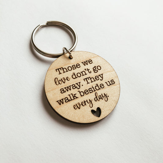 Those We Love Keychain