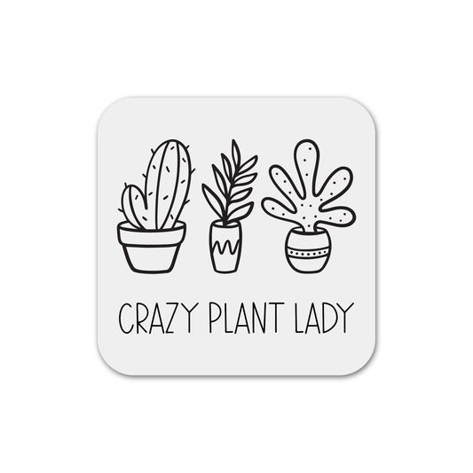 Crazy Plant Lady Magnet