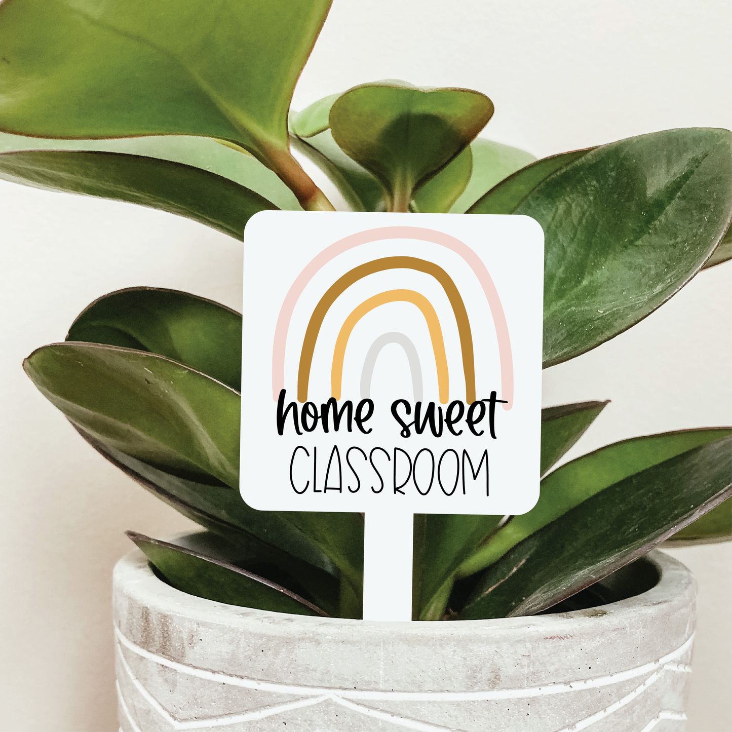 Home Sweet Classroom Plant Marker